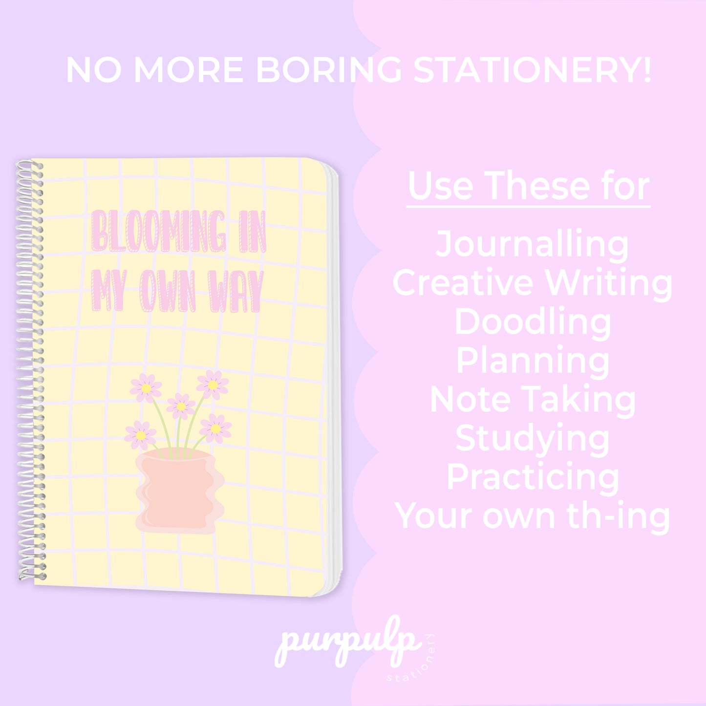 A4 spiral notebook "Blooming In My Own Way"