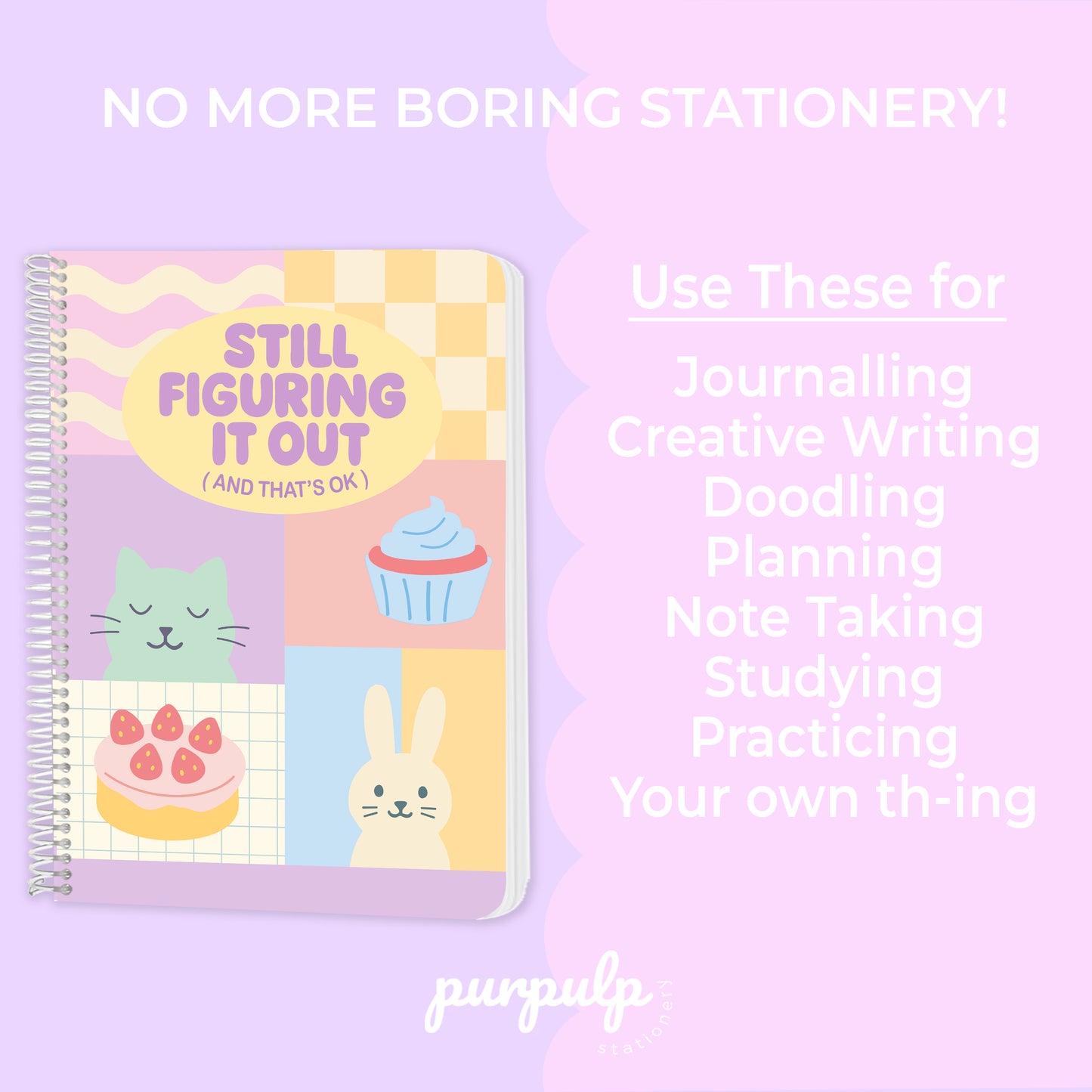 A4 spiral notebook "Still Figuring it Out"