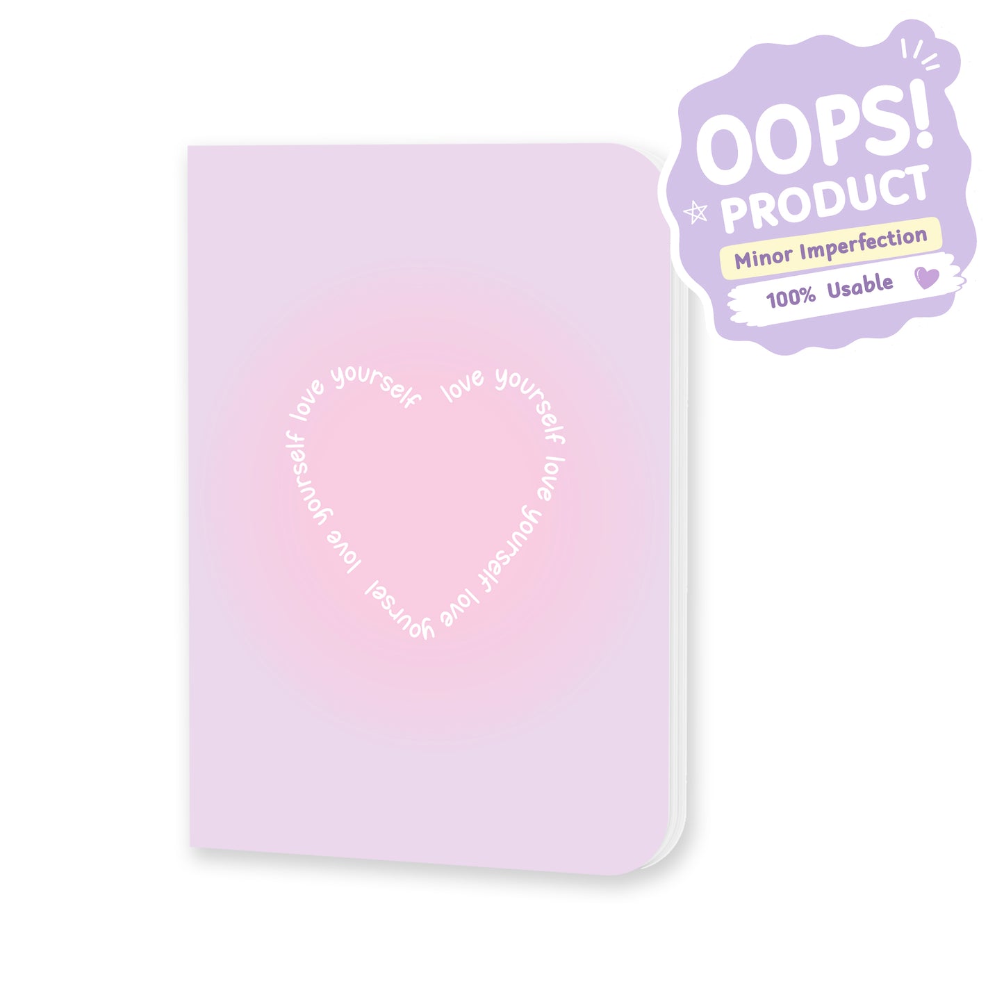 OOPS Edition: Pocket Notebook "Love Yourself" – 48 Pages, 90 GSM Paper, 13.8 × 10.5 cm, Softcover (Mini Notebook)