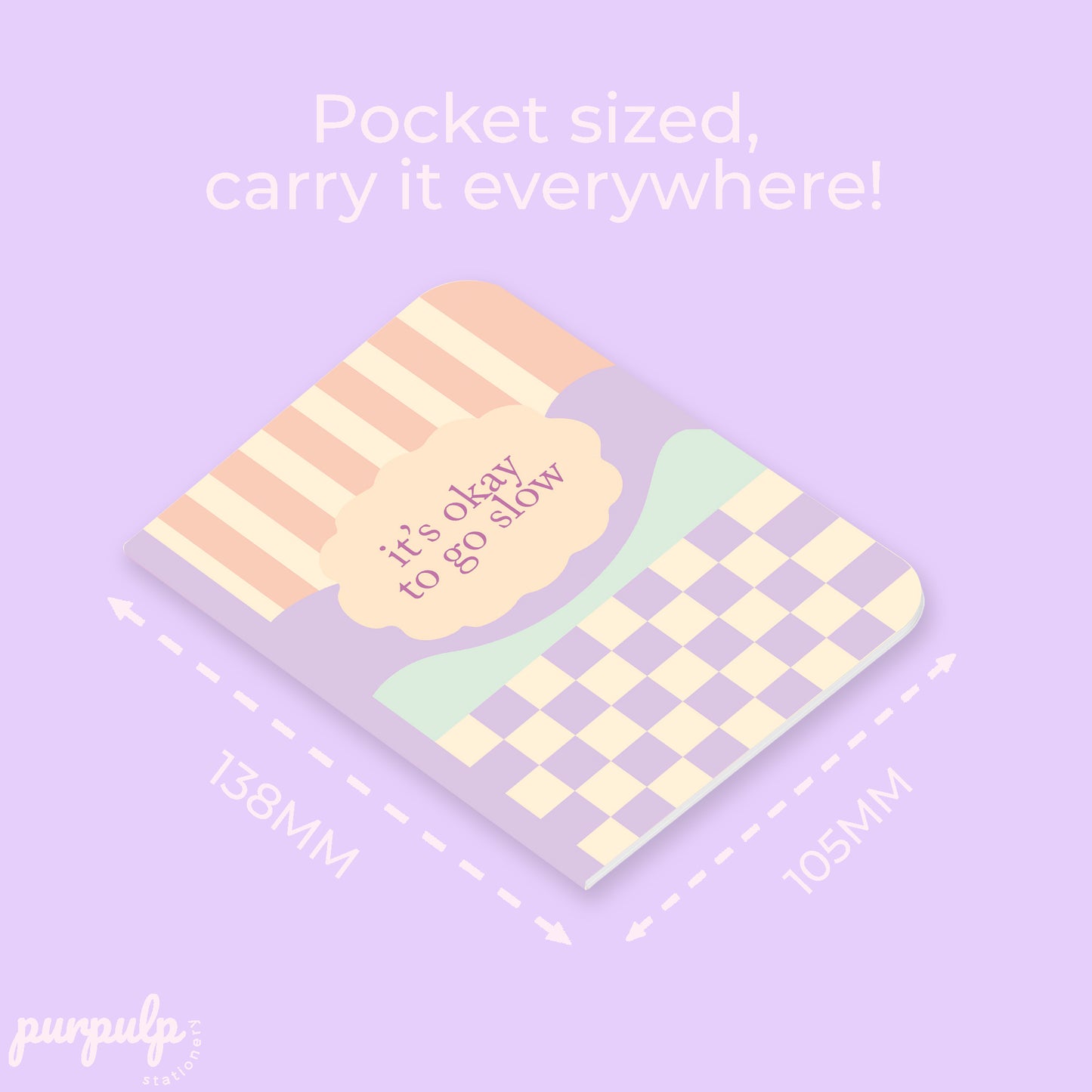 Pocket Notebook "It's okay to go slow"