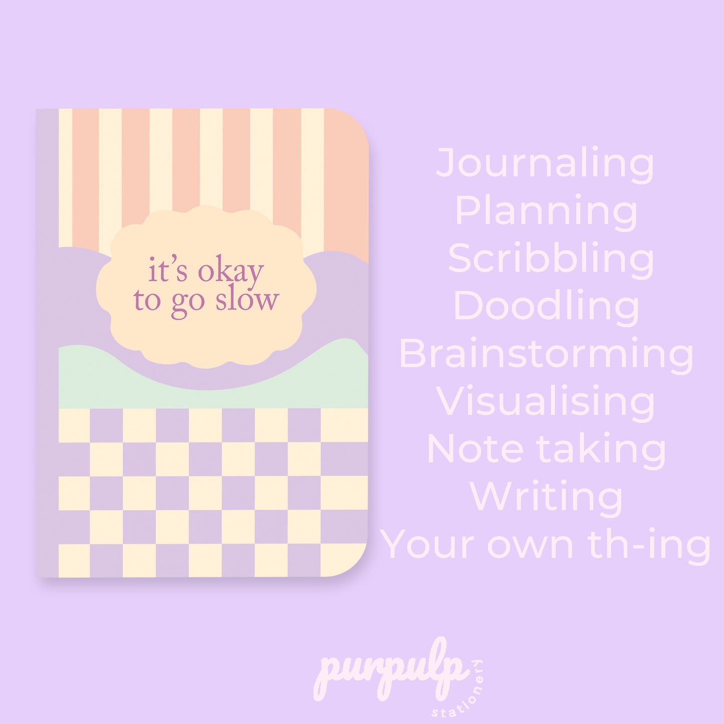 Pocket Notebook "It's okay to go slow"