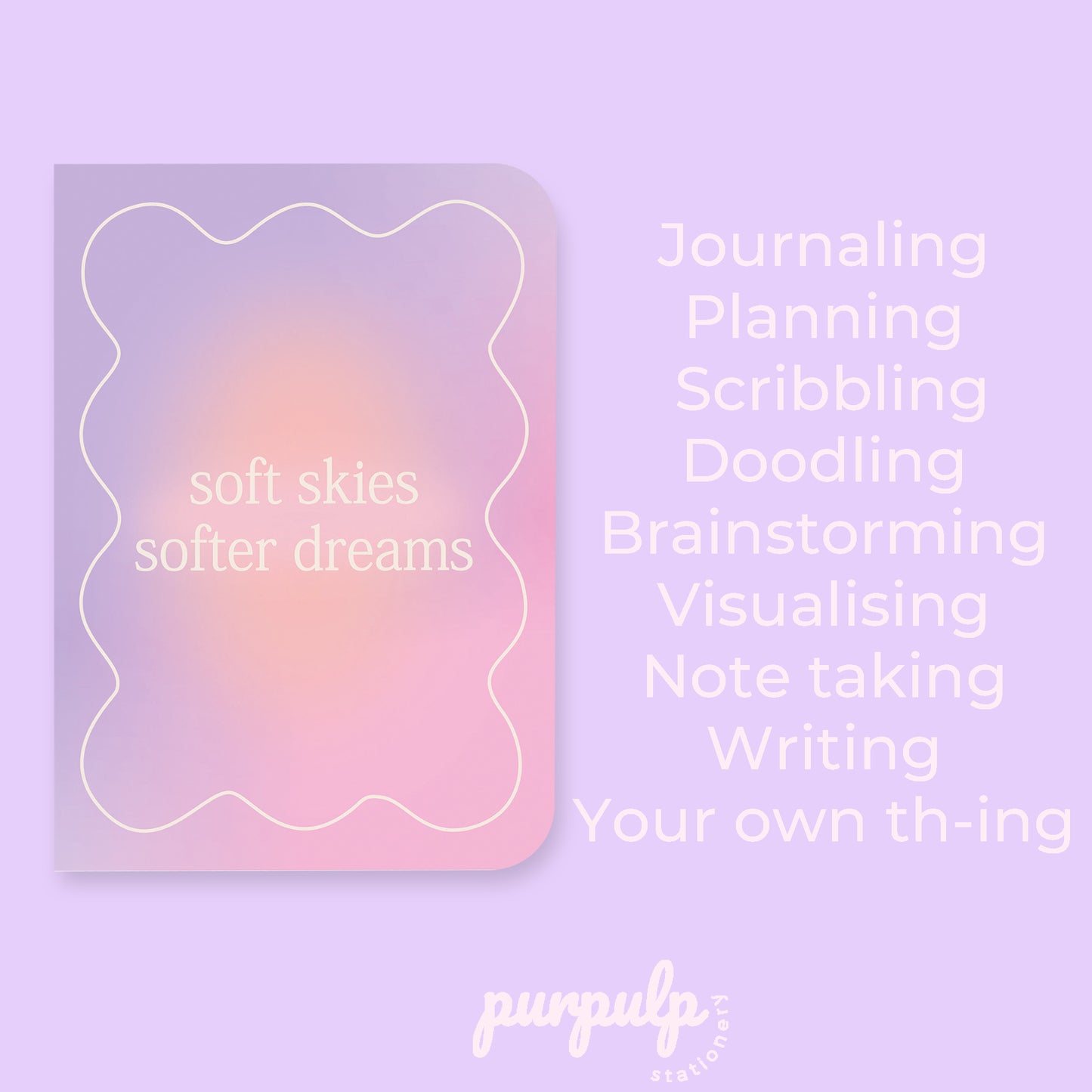 Pocket Notebook "Soft skies Softer dreams"